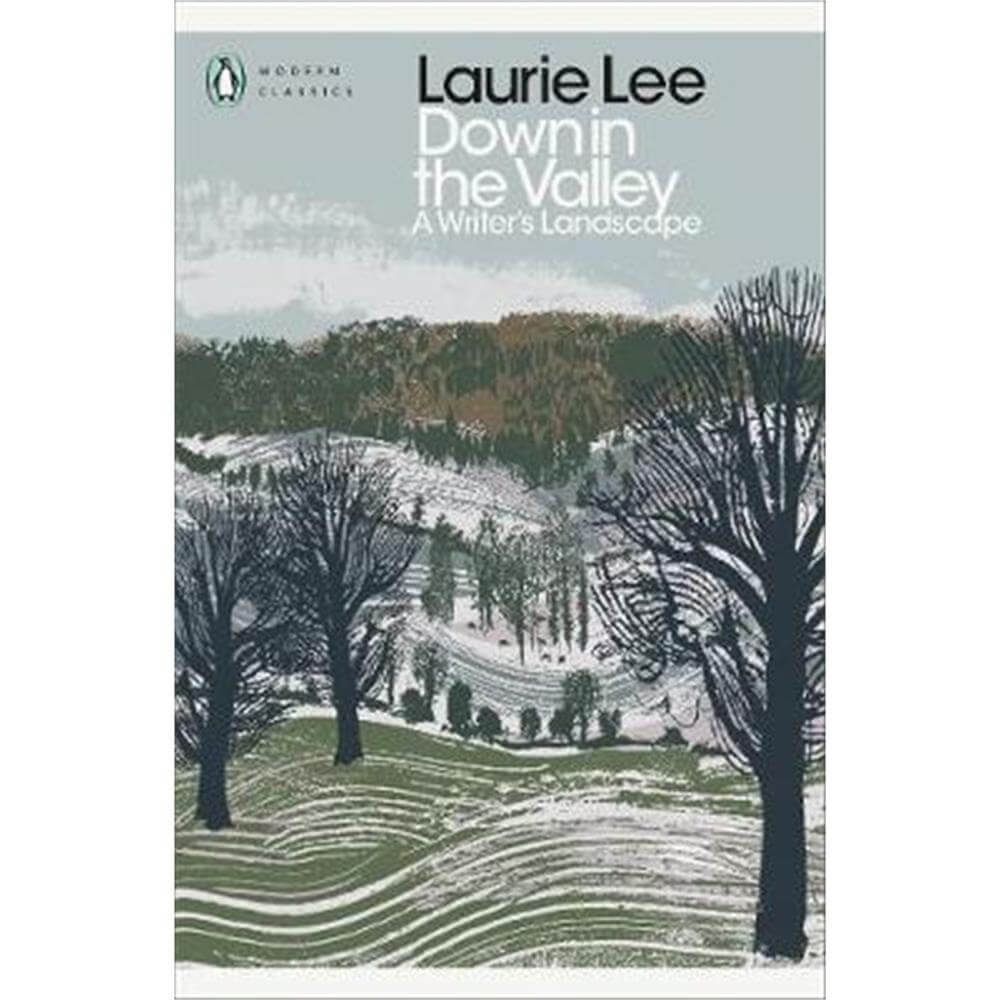 Down in the Valley (Paperback) - Laurie Lee